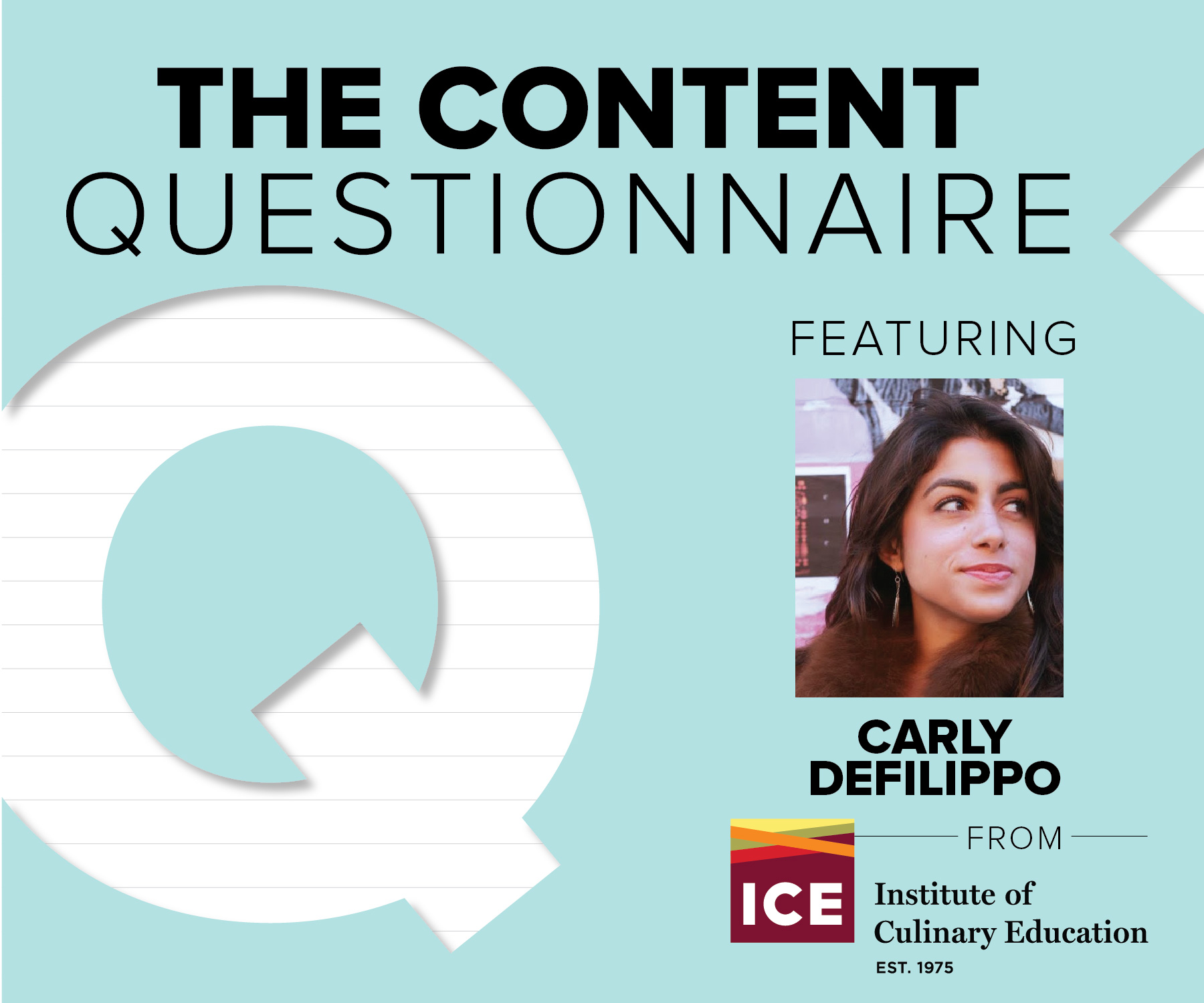 CarlyDeFilippo_Institute_of_Culinary_Education_Brafton_Content_Marketing_Questionnaire