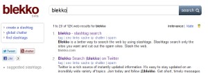 The new 'spam-free' search engine, Blekko, is demonstrating a strong early showing in the market.